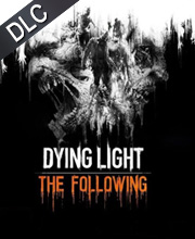 Dying Light: The Following