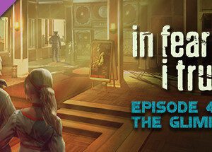 In Fear I Trust - Episode 4