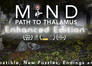 Mind: Path to Thalamus Enhanced Edition