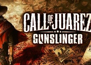 Call of Juarez Gunslinger Steam Edition