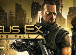 Deus Ex: The Fall