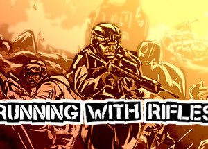 RUNNING WITH RIFLES