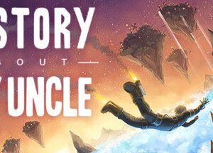 A Story About My Uncle