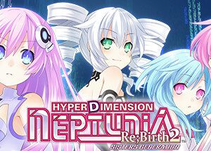 Hyperdimension Neptunia Re;Birth2: Sisters Generation