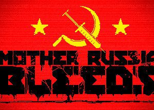 Mother Russia Bleeds