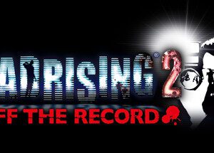 Dead Rising 2: Off the Record
